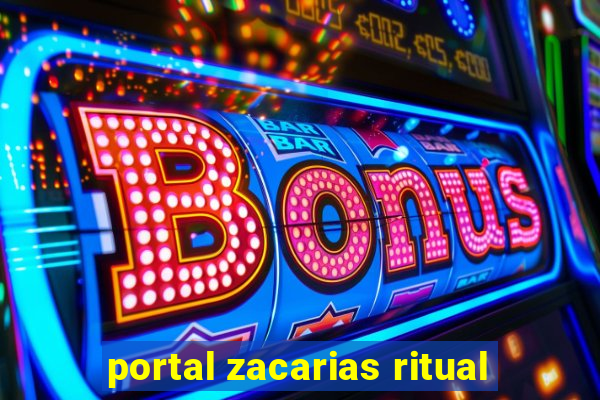 portal zacarias ritual